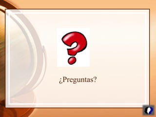 ¿Preguntas?
 