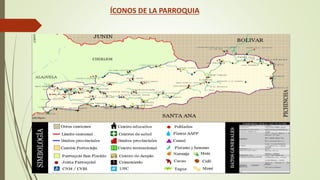 ÍCONOS DE LA PARROQUIA 
 