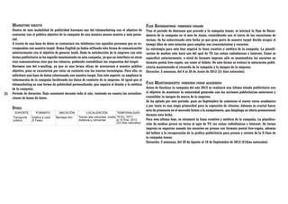 Marketing directo

31

Dentro de esta modalidad de publicidad haremos uso del telemarketing con el objetivo de
contactar con el público objetivo de la campaña de una manera menos masiva y más personal.
A través de una base de datos se contactará vía telefónica con aquellas personas que se correspondan con nuestro target. Home English ya había utilizado esta forma de comunicación
anteriormente con el objetivo de generar leads. Dada la satisfacción de la empresa con esta
forma publicitaria se ha seguido manteniendo en esta campaña, ya que no interfiere en otras
vías comunicativas sino que las refuerza, pudiendo contabilizar las respuestas del target.
Haremos uso del e-mailing, ya que es una forma eficaz de acercarnos a nuestro público
objetivo, pues se caracteriza por estar en contacto con las nuevas tecnologías. Para ello, se
solicitará una base de datos relacionada con nuestro target. Con este soporte, se ampliará la
información de la campaña facilitando los datos de contacto de la empresa. Al igual que el
telemarketing es una forma de publicidad personalizada, que seguirá el diseño y la estética
de la campaña.
Período de duración: flujo constante durante todo el año, teniendo en cuenta las actualizaciones de bases de datos.

Otros

Fase Recordatorio: comienzo verano

Tras el período de descanso que precede a la campaña teaser, se iniciará la Fase de Recordatorio de la campaña en el mes de Junio, coincidiendo con el inicio de las vacaciones de
verano. Se ha seleccionado esta fecha ya que gran parte de nuestro target decide ocupar el
tiempo libre de esta estación para ampliar sus conocimientos y recursos.
La estrategia para esta fase seguirá la línea creativa y estética de la campaña. La planificación de medios sólo hará uso del spot de TV, las cuñas radiofónicas e Internet. Como se
especificó anteriormente, a nivel de formato impreso sólo se mantendrán los encartes en
formato postal free-cupón, así como el folleto. De esta forma se evitará la saturación publicitaria manteniendo el recuerdo de la campaña y la imagen de la empresa.
Duración: 3 semanas, del 6 al 26 de Junio de 2012 (21 días naturales).

Fase Mantenimiento: comienzo curso académico

Antes de finalizar la campaña del año 2012 se realizará una última oleada publicitaria con
el objetivo de mantener la notoriedad generada con las acciones publicitarias anteriores y
consolidar la imagen de marca de la empresa.
Se ha optado por este período, pues en Septiembre da comienzo el nuevo curso académico
y por tanto es una etapa primordial para la captación de clientes. Además es crucial hacer
acto de presencia en el mercado frente a la competencia, que despliega su oferta promocional
durante esta fecha.
Para esta última fase, se retomará la línea creativa y estética de la campaña. La planificación de medios girará en torno al spot de TV, las cuñas radiofónicas e Internet. De forma
impresa se seguirán usando los encartes en prensa con formato postal free-cupón, además
del folleto y la recuperación de la gráfica publicitaria para prensa y revista de la II Fase de
la campaña teaser.
Duración: 3 semanas, del 29 de Agosto al 18 de Septiembre de 2012 (21días naturales).

 