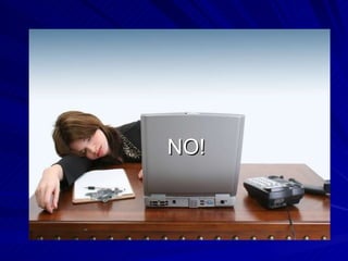 NO! 