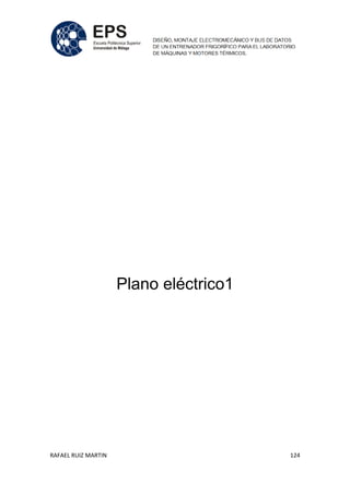 RAFAEL RUIZ MARTIN 124
Plano eléctrico1
 