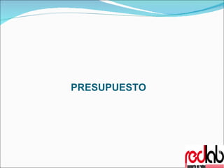 PRESUPUESTO 
