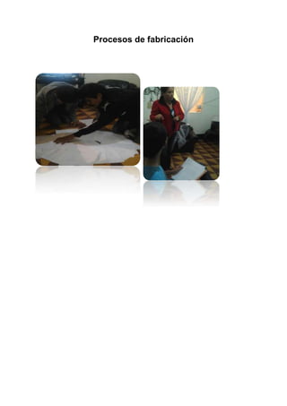 Procesos de fabricación
 
