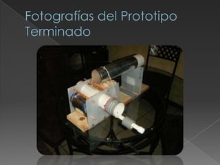 Fotografías del Prototipo Terminado