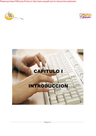 Please purchase PDFcamp Printer on http://www.verypdf.com/ to remove this watermark.




                                     CAPITULO I


                               INTRODUCCION




                                                Página 4
 