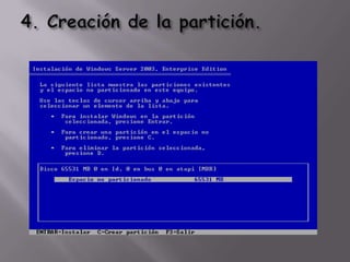 4. Creación de la partición.