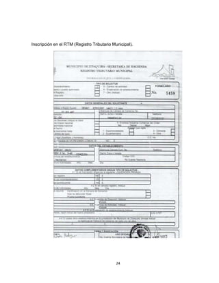 Inscripción en el RTM (Registro Tributario Municipal).




                                             24
 