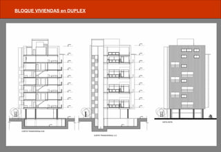 BLOQUE VIVIENDAS en DUPLEX
 