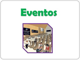 Eventos
 