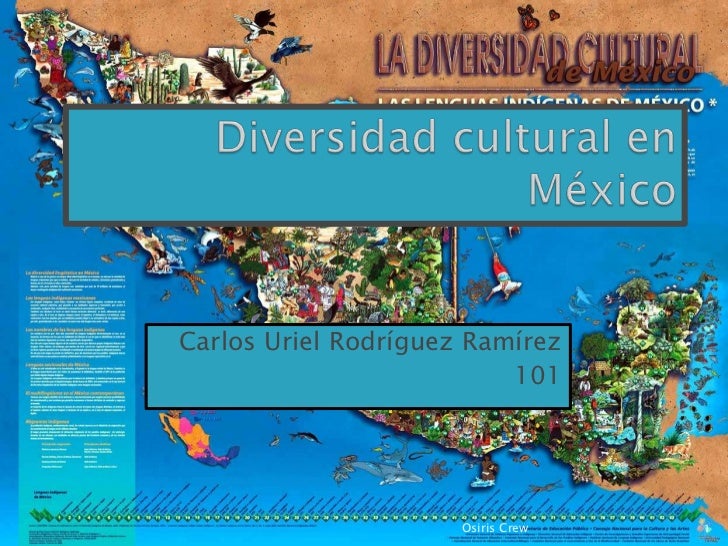 El Valor De La Diversidad Cultural En México