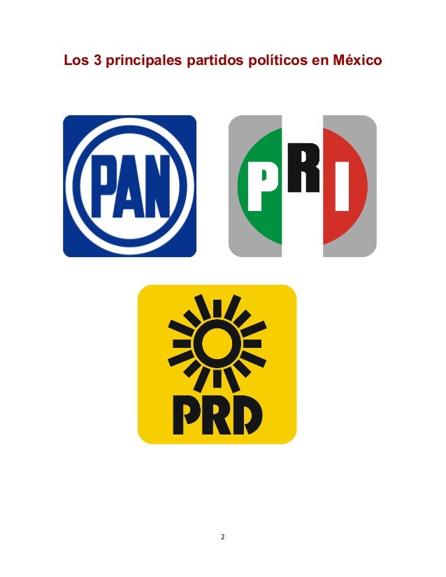 Los 3 partidos políticos más importantes en México Los 3 partidos políticos más importantes en México