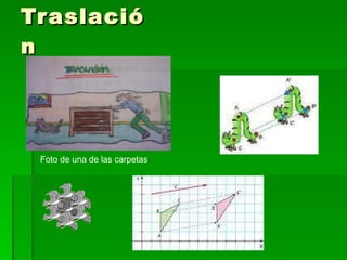 Traslación Foto de una de las carpetas 