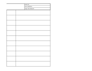 Versión: 02 
Fecha: 30/09/2013 
Código: F001-P006-GFPI 
 