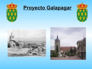 Proyecto Galapagar
 