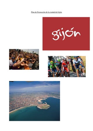 Plan de Promoción de la ciudad de Gijón
 