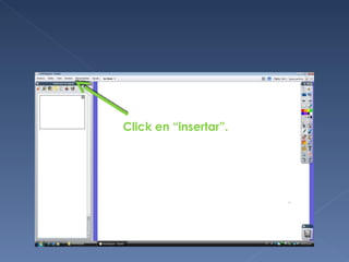 Click en “insertar”.
 