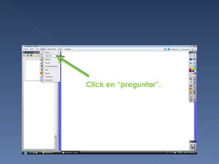 Click en “preguntar”.
 