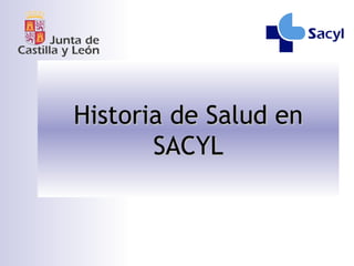 Historia de Salud en SACYL 