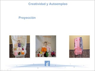Proyección Creatividad y Autoempleo 