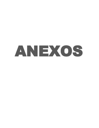 ANEXOS
 