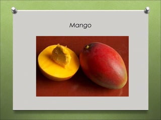 Mango
 