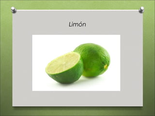 Limón
 