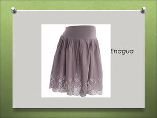 Enagua
 