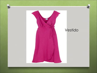 Vestido
 