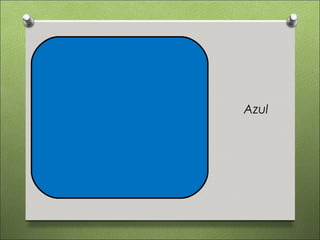 Azul
 