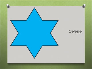 Celeste
 