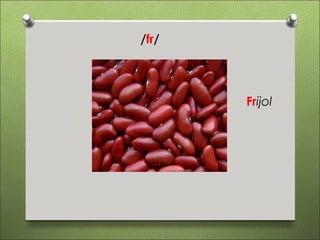 /fr/




       Frijol
 