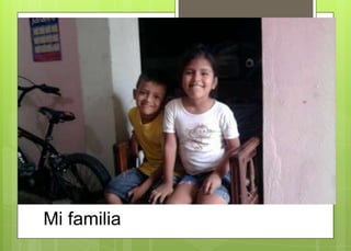 Mi familia
 