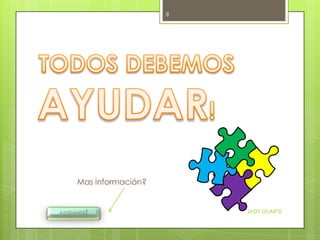 8




Mas información?


                       JADY DUARTE
 