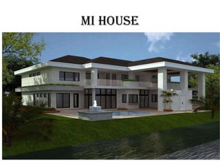 Mi house
 