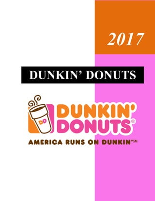 2017
DUNKIN’ DONUTS
 