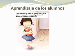 Aprendizaje de los alumnos