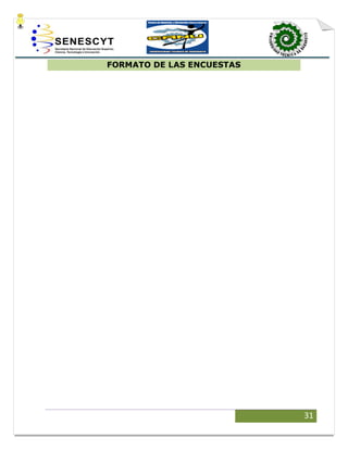 31
FORMATO DE LAS ENCUESTAS
 