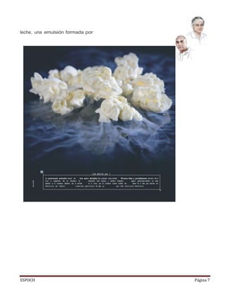ESPOCH Página 7
leche, una emulsión formada por
 