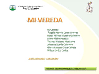 FORMAMOS CON AMOR PARA EL CUIDADO DEL AMBIENTE 