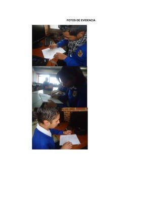 FOTOS DE EVIDENCIA

 