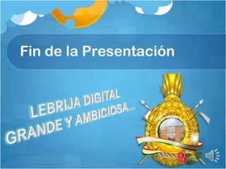 Fin de la Presentación
 