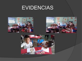 EVIDENCIAS
 