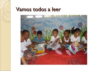 Vamos todos a leer
 