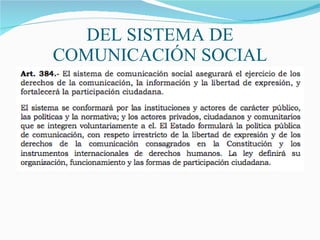 DEL SISTEMA DE COMUNICACIÓN SOCIAL 
