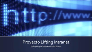 Proyecto Lifting Intranet - Gestión Estratégica de la Comunicación en un medio interno