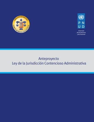 Proyecto de Ley de la Jurisdicción Contencioso Administrativa El Salvador Septiembre 2016