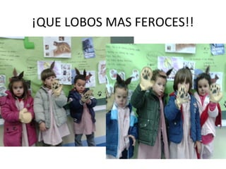 ¡QUE LOBOS MAS FEROCES!!