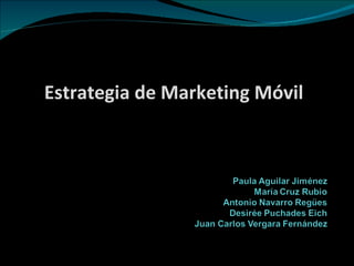 Estrategia de Marketing Móvil 