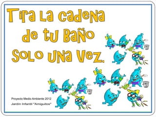 Proyecto medio ambiente 2012