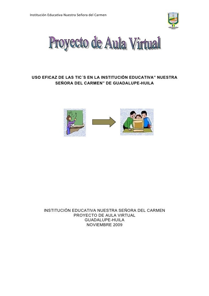 Proyecto Mejoramiento De Aula Ntra. Sra. Del Carmen Proyecto Mejoramiento De Aula Ntra. Sra. Del Carmen